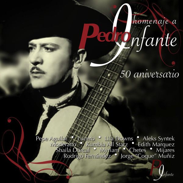 Homenaje a Pedro Infante